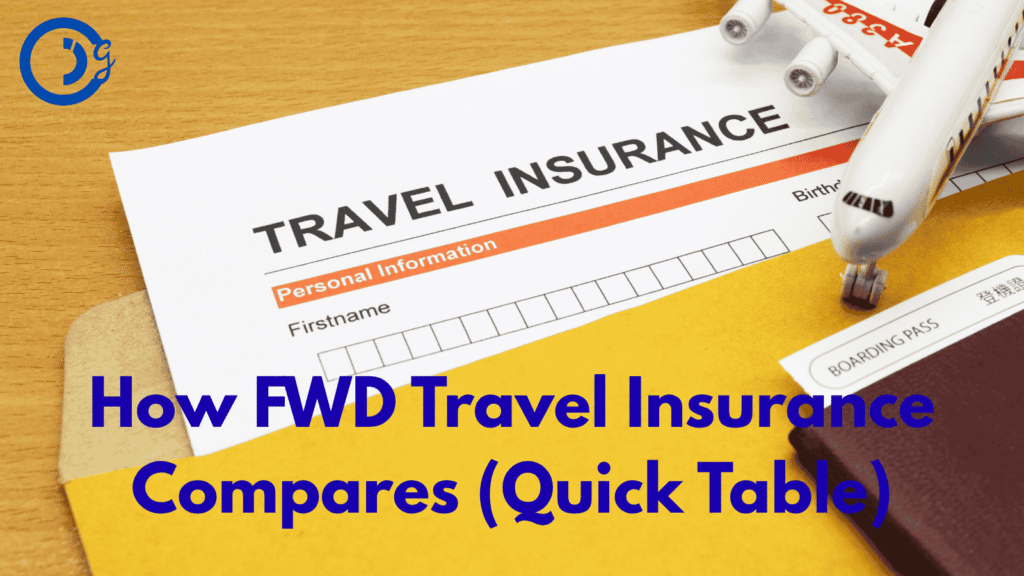 How FWD Travel Insurance Compares